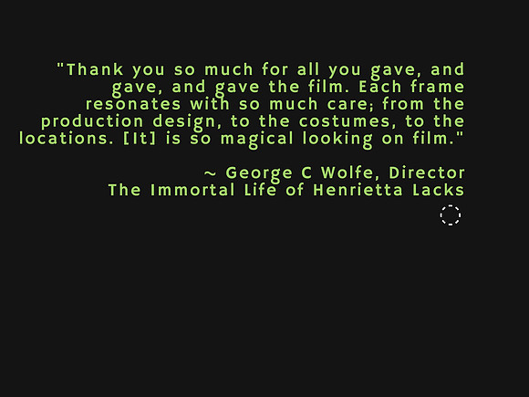 Quote from Award-Winning Director George C Wolfe